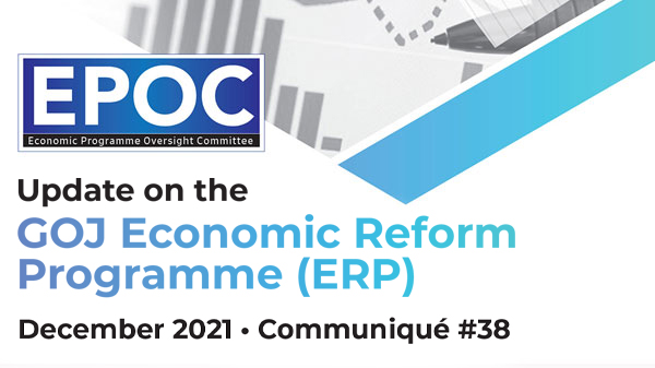 December 2021: Update on the GOJ Economic Reform Programme (ERP)