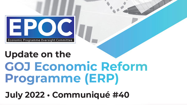 July 2022: Update on the GOJ Economic Reform Programme (ERP)